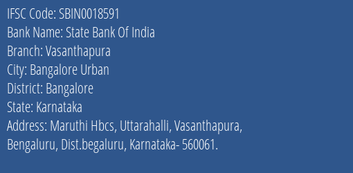 State Bank Of India Vasanthapura Branch Bangalore IFSC Code SBIN0018591