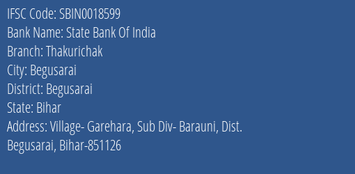 State Bank Of India Thakurichak Branch Begusarai IFSC Code SBIN0018599