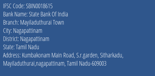 State Bank Of India Mayiladuthurai Town Branch Nagapattinam IFSC Code SBIN0018615