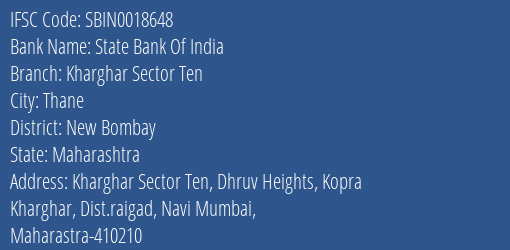State Bank Of India Kharghar Sector Ten Branch New Bombay IFSC Code SBIN0018648