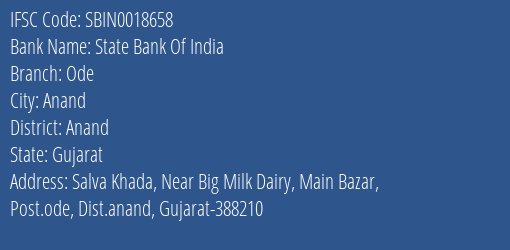 State Bank Of India Ode Branch Anand IFSC Code SBIN0018658