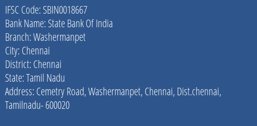 State Bank Of India Washermanpet Branch, Branch Code 018667 & IFSC Code Sbin0018667