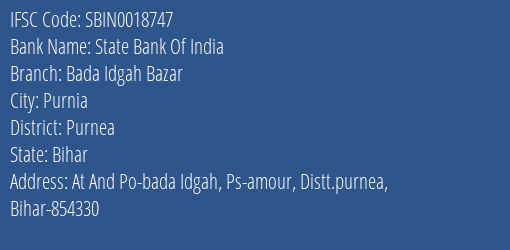State Bank Of India Bada Idgah Bazar Branch Purnea IFSC Code SBIN0018747