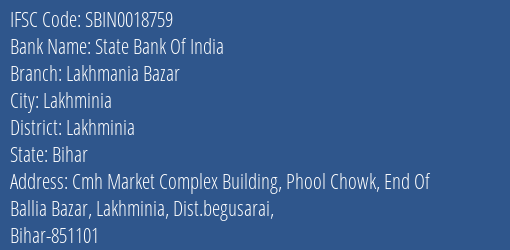 State Bank Of India Lakhmania Bazar Branch Lakhminia IFSC Code SBIN0018759