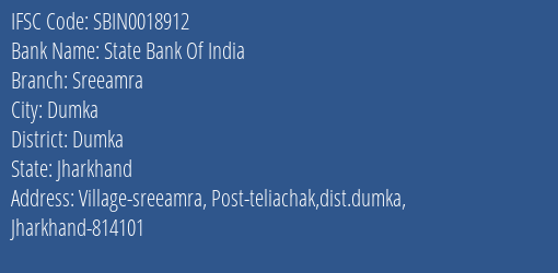 State Bank Of India Sreeamra Branch Dumka IFSC Code SBIN0018912