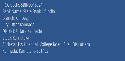 State Bank Of India Chipagi Branch Uttara Kannada IFSC Code SBIN0018924