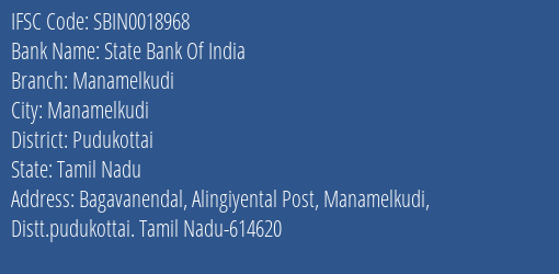 State Bank Of India Manamelkudi Branch Pudukottai IFSC Code SBIN0018968
