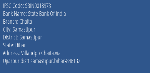 State Bank Of India Chaita Branch Samastipur IFSC Code SBIN0018973