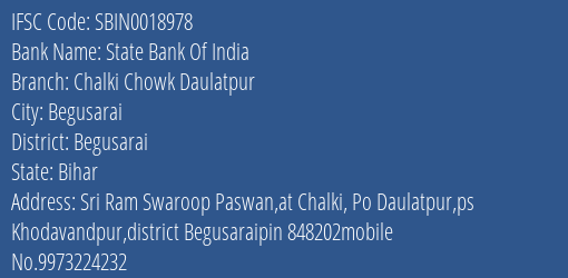 State Bank Of India Chalki Chowk Daulatpur Branch Begusarai IFSC Code SBIN0018978