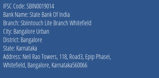 State Bank Of India Sbiintouch Lite Branch Whitefield Branch, Branch Code 019014 & IFSC Code Sbin0019014
