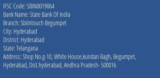State Bank Of India Sbiintouch Begumpet Branch Hyderabad IFSC Code SBIN0019064
