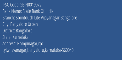 State Bank Of India Sbiintouch Lite Vijayanagar Bangalore Branch Bangalore IFSC Code SBIN0019072