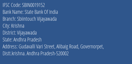 State Bank Of India Sbiintouch Vijayawada Branch, Branch Code 019152 & IFSC Code SBIN0019152
