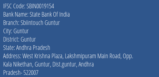 State Bank Of India Sbiintouch Guntur Branch Guntur IFSC Code SBIN0019154
