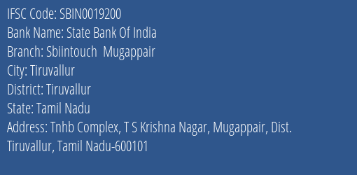 State Bank Of India Sbiintouch Mugappair Branch Tiruvallur IFSC Code SBIN0019200