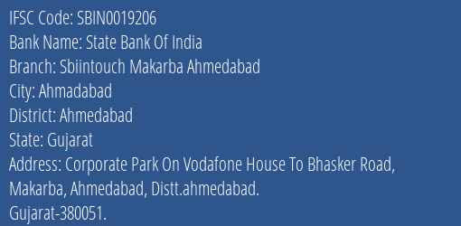 State Bank Of India Sbiintouch Makarba, Ahmedabad Branch IFSC Code