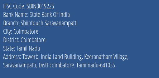 State Bank Of India Sbiintouch Saravanampatti Branch Coimbatore IFSC Code SBIN0019225
