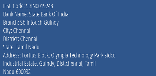 State Bank Of India Sbiintouch Guindy Branch, Branch Code 019248 & IFSC Code Sbin0019248
