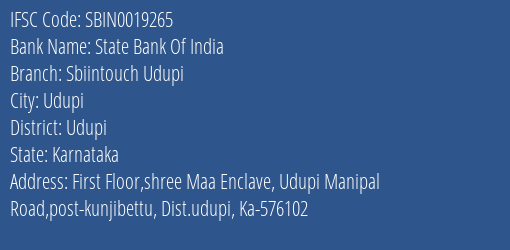 State Bank Of India Sbiintouch Udupi Branch Udupi IFSC Code SBIN0019265