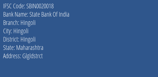 State Bank Of India Hingoli Branch Hingoli IFSC Code SBIN0020018