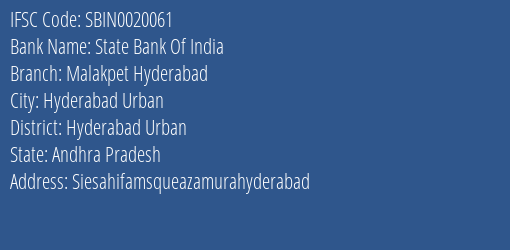 State Bank Of India Malakpet Hyderabad Branch, Branch Code 020061 & IFSC Code SBIN0020061