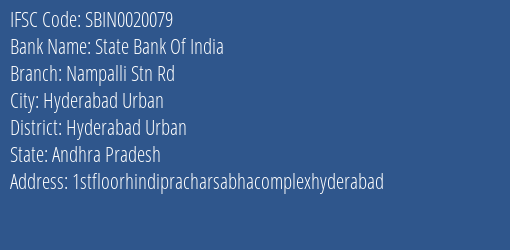 State Bank Of India Nampalli Stn Rd Branch Hyderabad Urban IFSC Code SBIN0020079
