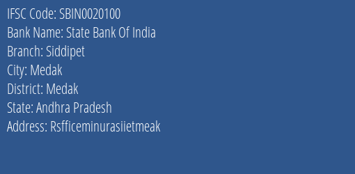 State Bank Of India Siddipet Branch Medak IFSC Code SBIN0020100