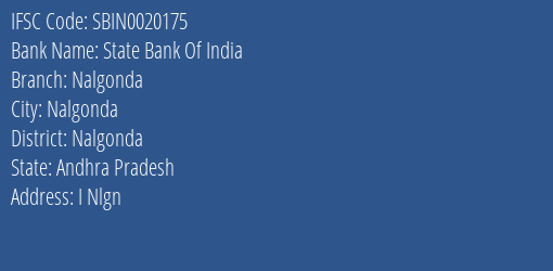 State Bank Of India Nalgonda Branch, Branch Code 020175 & IFSC Code SBIN0020175
