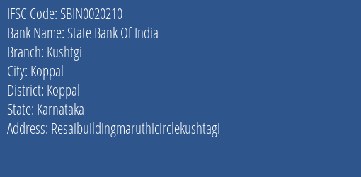 State Bank Of India Kushtgi Branch Koppal IFSC Code SBIN0020210