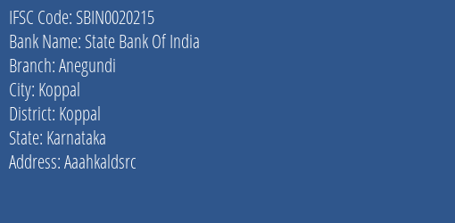 State Bank Of India Anegundi Branch Koppal IFSC Code SBIN0020215