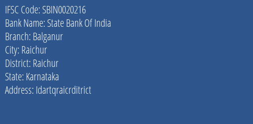 State Bank Of India Balganur Branch Raichur IFSC Code SBIN0020216