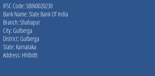 State Bank Of India Shahapur Branch Gulberga IFSC Code SBIN0020230