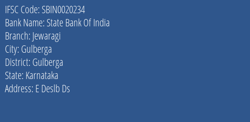 State Bank Of India Jewaragi Branch Gulberga IFSC Code SBIN0020234
