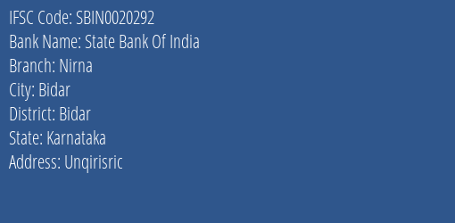 State Bank Of India Nirna Branch Bidar IFSC Code SBIN0020292