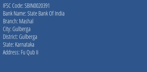 State Bank Of India Mashal Branch Gulberga IFSC Code SBIN0020391