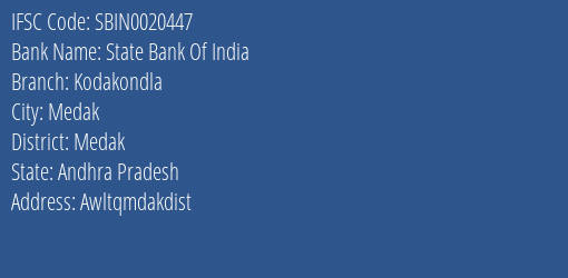 State Bank Of India Kodakondla Branch Medak IFSC Code SBIN0020447