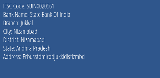 State Bank Of India Jukkal Branch Nizamabad IFSC Code SBIN0020561