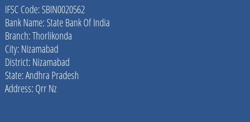 State Bank Of India Thorlikonda Branch Nizamabad IFSC Code SBIN0020562