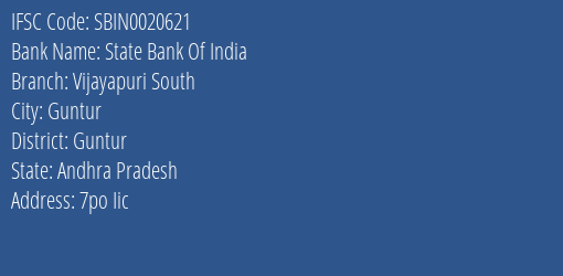 State Bank Of India Vijayapuri South Branch Guntur IFSC Code SBIN0020621