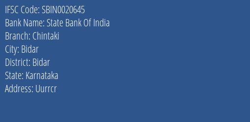 State Bank Of India Chintaki Branch Bidar IFSC Code SBIN0020645