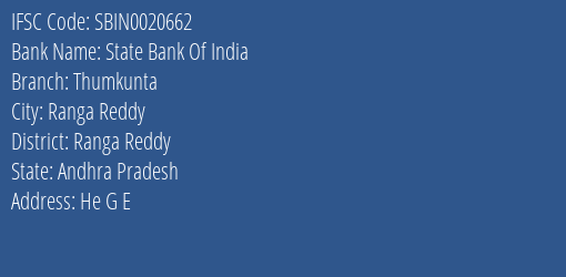 State Bank Of India Thumkunta Branch Ranga Reddy IFSC Code SBIN0020662