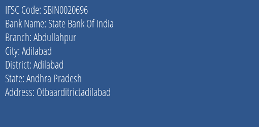 State Bank Of India Abdullahpur Branch Adilabad IFSC Code SBIN0020696