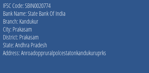 State Bank Of India Kandukur Branch Prakasam IFSC Code SBIN0020774