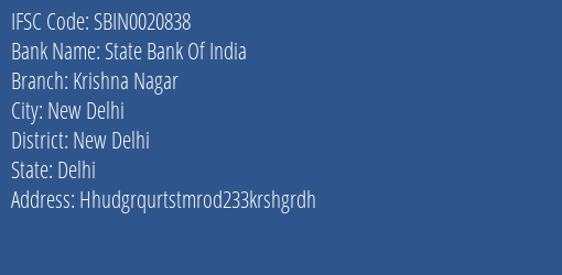 State Bank Of India Krishna Nagar Branch New Delhi IFSC Code SBIN0020838