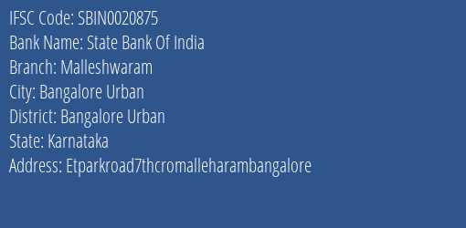 State Bank Of India Malleshwaram Branch, Branch Code 020875 & IFSC Code Sbin0020875