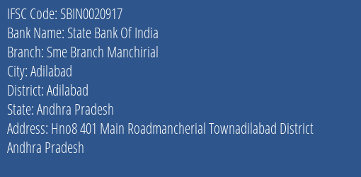 State Bank Of India Sme Branch Manchirial Branch Adilabad IFSC Code SBIN0020917