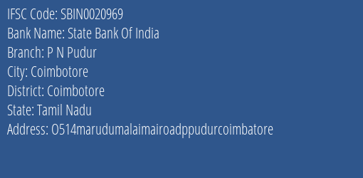 State Bank Of India P N Pudur Branch Coimbotore IFSC Code SBIN0020969