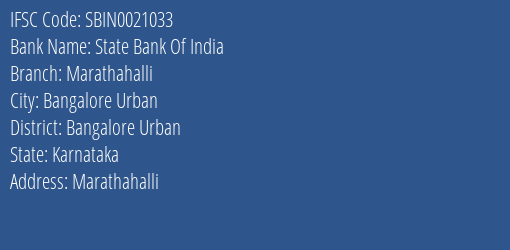 State Bank Of India Marathahalli Branch Bangalore Urban IFSC Code SBIN0021033