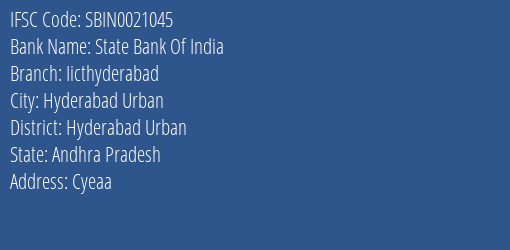State Bank Of India Iicthyderabad Branch Hyderabad Urban IFSC Code SBIN0021045