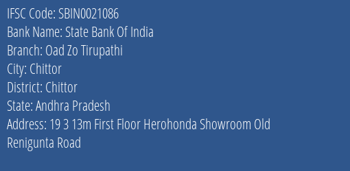 State Bank Of India Oad Zo Tirupathi Branch Chittor IFSC Code SBIN0021086